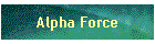 Alpha Force