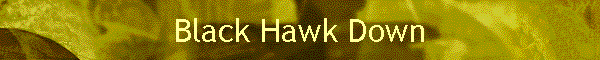 Black Hawk Down