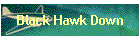 Black Hawk Down