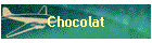 Chocolat