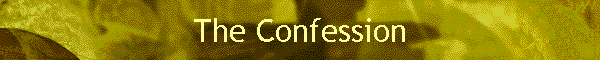 The Confession