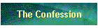 The Confession