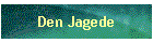 Den Jagede