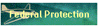 Federal Protection