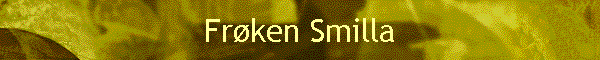 Frken Smilla
