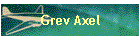 Grev Axel