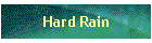 Hard Rain