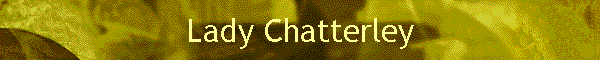 Lady Chatterley