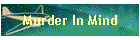 Murder In Mind