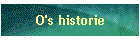 O's historie