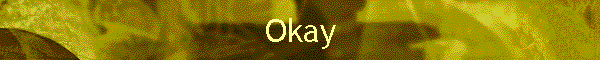 Okay
