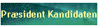 Prsident Kandidaten