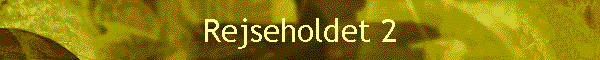 Rejseholdet 2