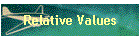 Relative Values