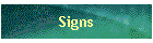 Signs