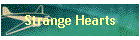 Strange Hearts