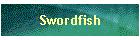 Swordfish