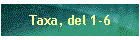 Taxa, del 1-6