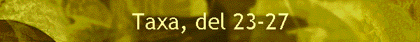 Taxa, del 23-27