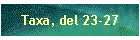 Taxa, del 23-27