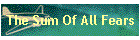 The Sum Of All Fears