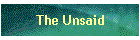 The Unsaid